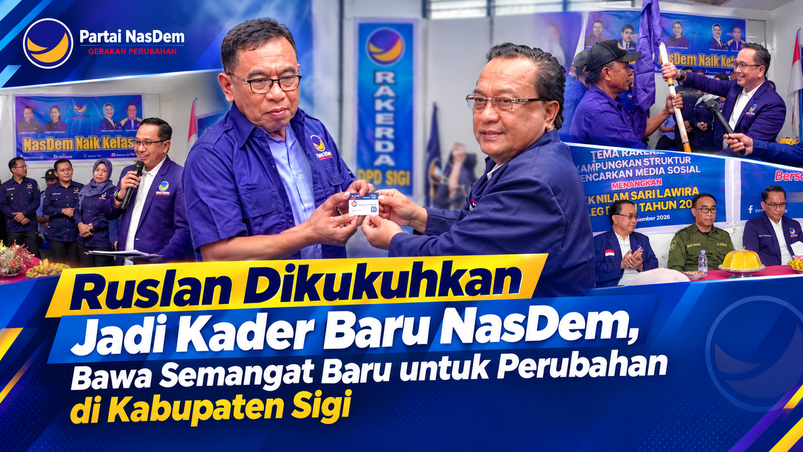 Ruslan Dikukuhkan Jadi Kader Baru NasDem, Bawa Semangat Baru untuk Perubahan di Kabupaten Sigi